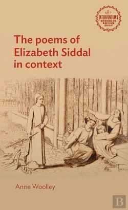 Bertrand.pt - The Poems Of Elizabeth Siddal In Context