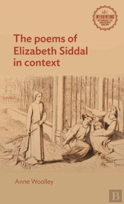 Bertrand.pt - The Poems Of Elizabeth Siddal In Context