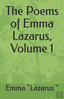 Bertrand.pt - The Poems Of Emma Lazarus, Volume 1