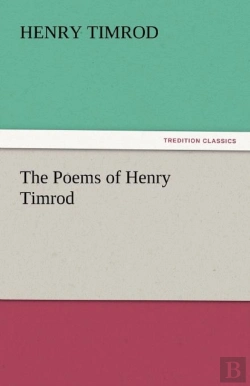 Bertrand.pt - The Poems Of Henry Timrod