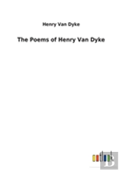 The Poems Of Henry Van Dyke