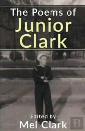 The Poems Of Junior Clark