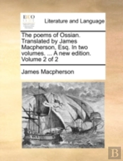 Bertrand.pt - The Poems Of Ossian. Translated By James