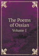 The Poems Of Ossian Volume 1