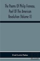 The Poems Of Philip Freneau, Poet Of The American Revolution (Volume Ii)