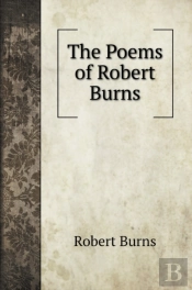The Poems Of Robert Burns