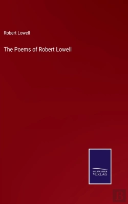 Bertrand.pt - The Poems Of Robert Lowell