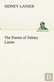 The Poems Of Sidney Lanier