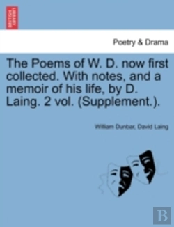 Bertrand.pt - The Poems Of W. D. Now First Collected. With Notes, And A Memoir Of His Life, By D. Laing. 2 Vol. (Supplement.).