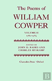 The Poems Of William Cowper: Volume Ii: 1782-1785