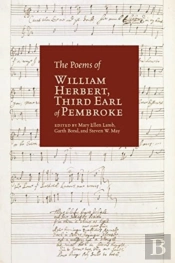 The Poems Of William Herbert, Third Earl Of Pembroke