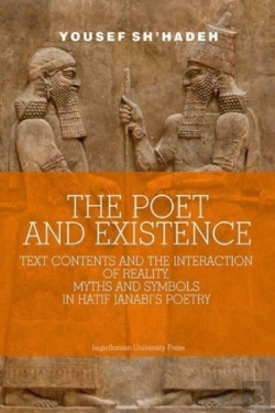 Bertrand.pt - The Poet And Existence Â€“ Text Contents And The Interaction Of Reality, Myths And Symbols In Hatif Janabi'S Poetry