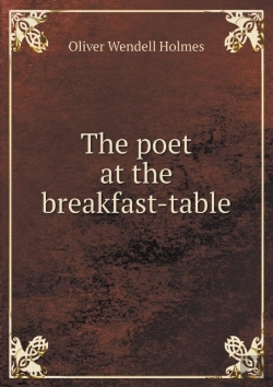 Bertrand.pt - The Poet At The Breakfast-Table