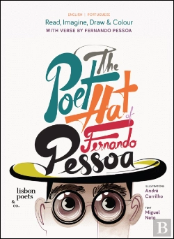 Bertrand.pt - The Poet Hat of Fernando Pessoa | O Chapéu de Poeta de Fernando Pessoa