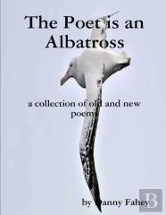The Poet Is An Albatross
