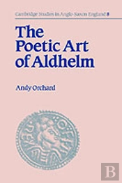The Poetic Art Of Aldhelm