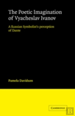 Bertrand.pt - The Poetic Imagination Of Vyacheslav Ivanov