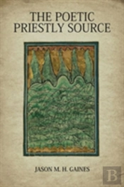 The Poetic Priestly Source