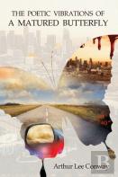 The Poetic Vibrations Of A Matured Butterfly
