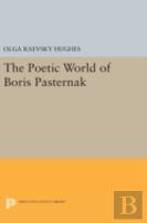 The Poetic World Of Boris Pasternak
