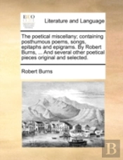 The Poetical Miscellany; Containing Post