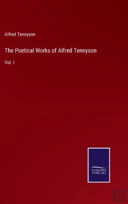 Bertrand.pt - The Poetical Works Of Alfred Tennyson