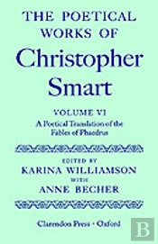 The Poetical Works Of Christopher Smart: Volume Vi. A Poetical Translation Of The Fables Of Phaedrus