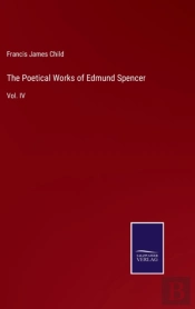 The Poetical Works Of Edmund Spencer