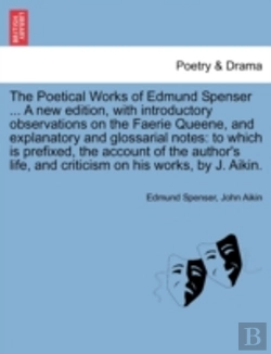 Bertrand.pt - The Poetical Works Of Edmund Spenser ... A New Edition, With Introductory Observations On The Faerie Queene, And Explanatory And Glossarial Notes: To