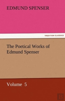 Bertrand.pt - The Poetical Works Of Edmund Spenser