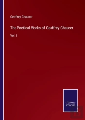 The Poetical Works Of Geoffrey Chaucer
