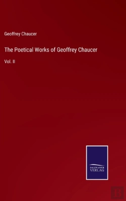 Bertrand.pt - The Poetical Works Of Geoffrey Chaucer