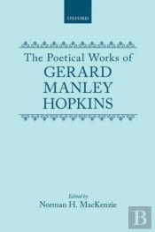The Poetical Works Of Gerard Manley Hopkins