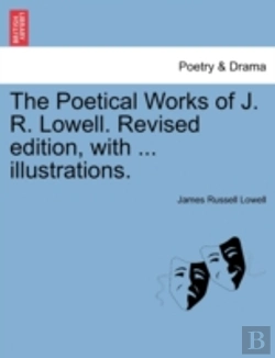 Bertrand.pt - The Poetical Works Of J. R. Lowell. Revi