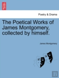 Bertrand.pt - The Poetical Works Of James Montgomery,