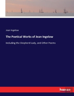 Bertrand.pt - The Poetical Works Of Jean Ingelow