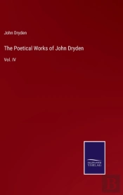 The Poetical Works Of John Dryden