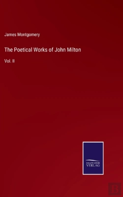 Bertrand.pt - The Poetical Works Of John Milton