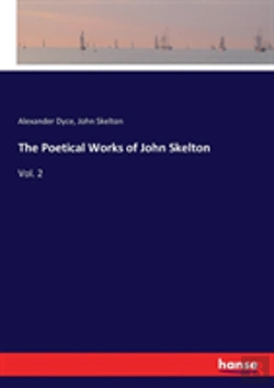 Bertrand.pt - The Poetical Works Of John Skelton