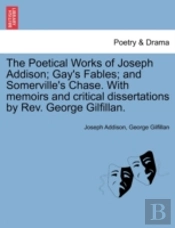 The Poetical Works Of Joseph Addison; Ga