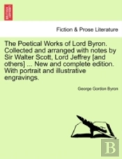 The Poetical Works Of Lord Byron. Collec