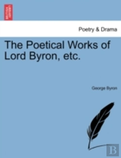 Bertrand.pt - The Poetical Works Of Lord Byron, Etc.