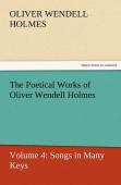 The Poetical Works Of Oliver Wendell Holmes