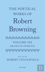 The Poetical Works Of Robert Browning