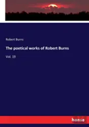 The Poetical Works Of Robert Burns