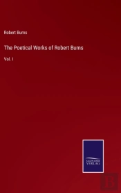 The Poetical Works Of Robert Burns
