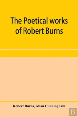 Bertrand.pt - The Poetical Works Of Robert Burns