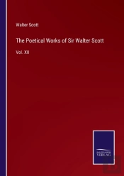 The Poetical Works Of Sir Walter Scott