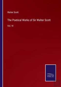 Bertrand.pt - The Poetical Works Of Sir Walter Scott