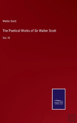Bertrand.pt - The Poetical Works Of Sir Walter Scott